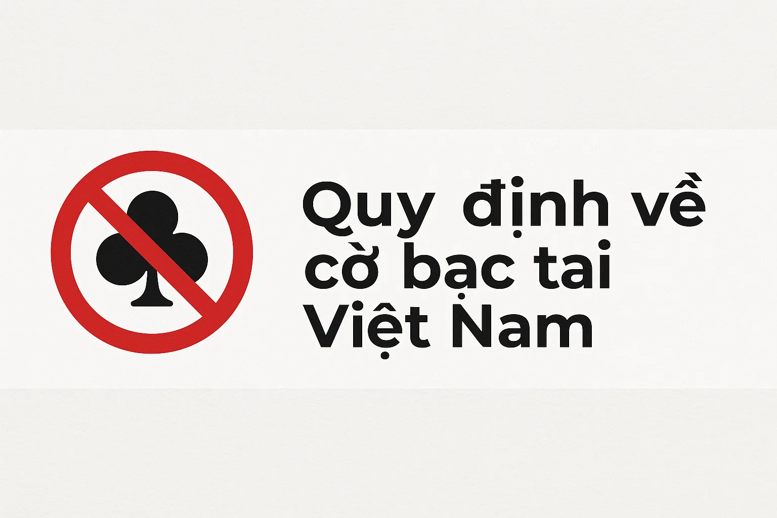 Quy định về cờ bạc tại Việt Nam